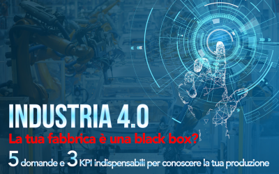 Evento” Industria 4.0 La tua fabbrica è una black box?”